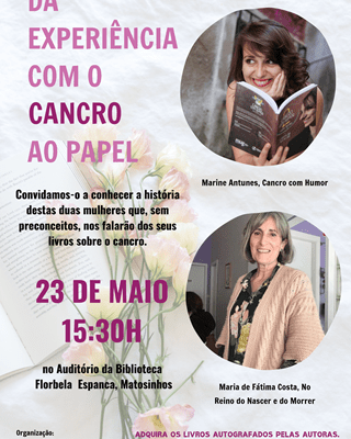 Da Experiência com o Cancro ao Papel